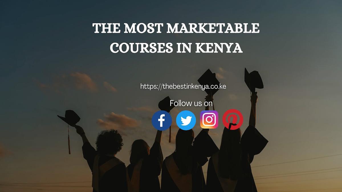 12-best-marketable-degree-courses-in-kenya-2023