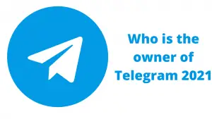 Read more about the article Who is the owner of Telegram 2022